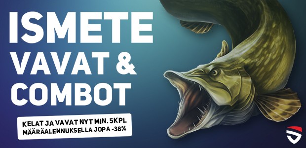 Tilaa ismete vavat ja kelat kerralla ja säästä!